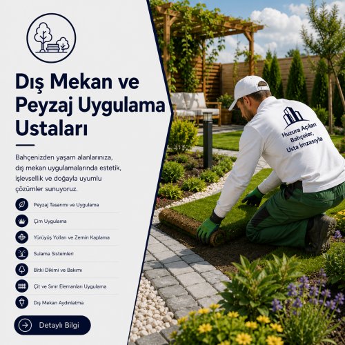 Dış Mekan ve Peyzaj Uygulama Ustaları